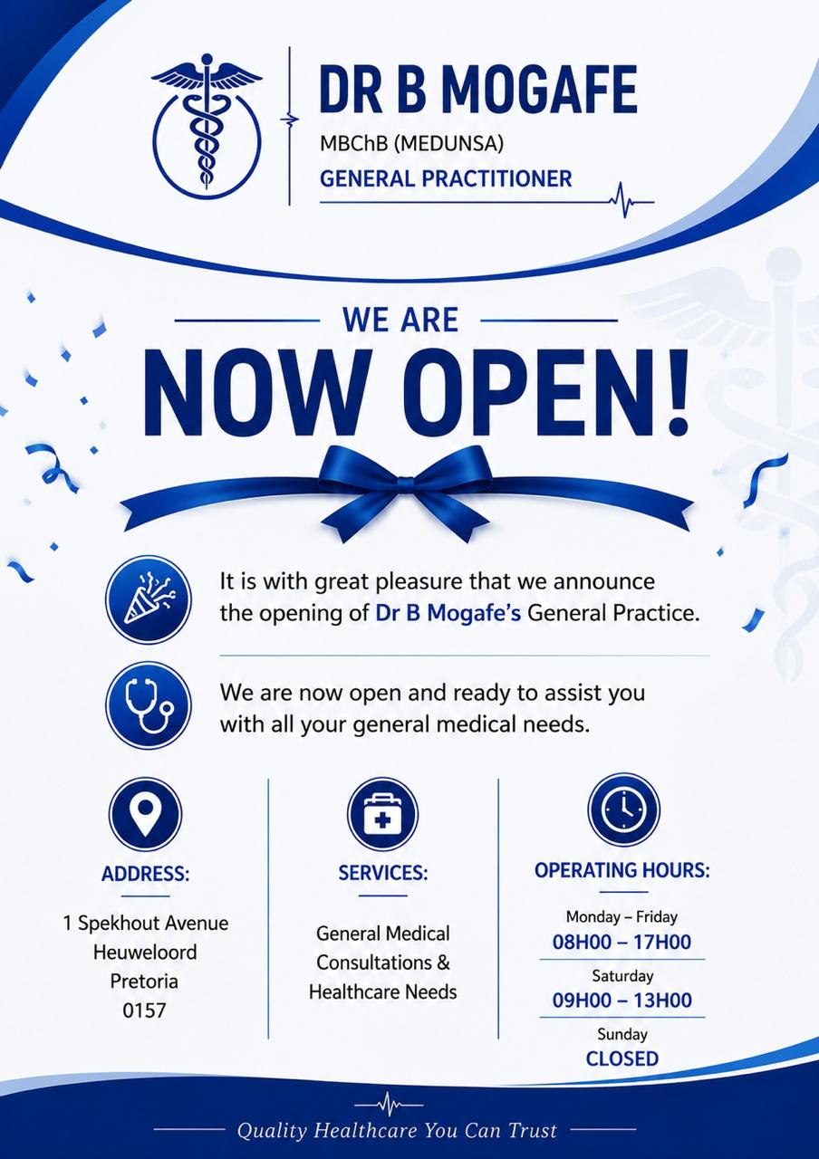 Dr B Mogafe's General Practice — Now Open in Heuweloord